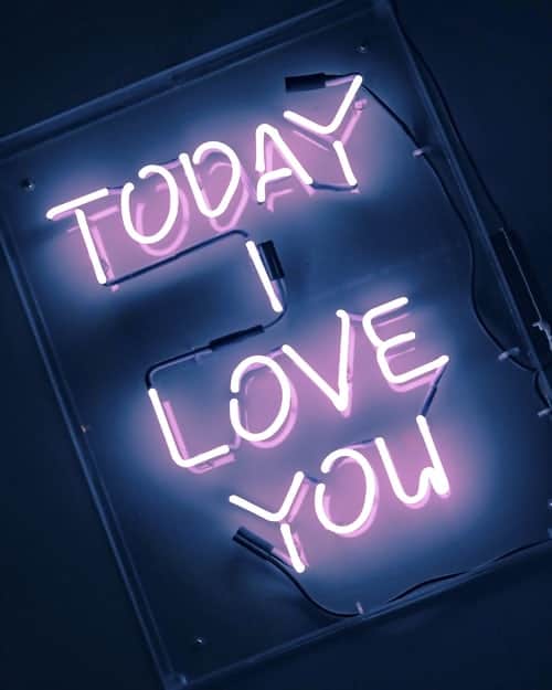 An LED sign that reads, "today I love you"